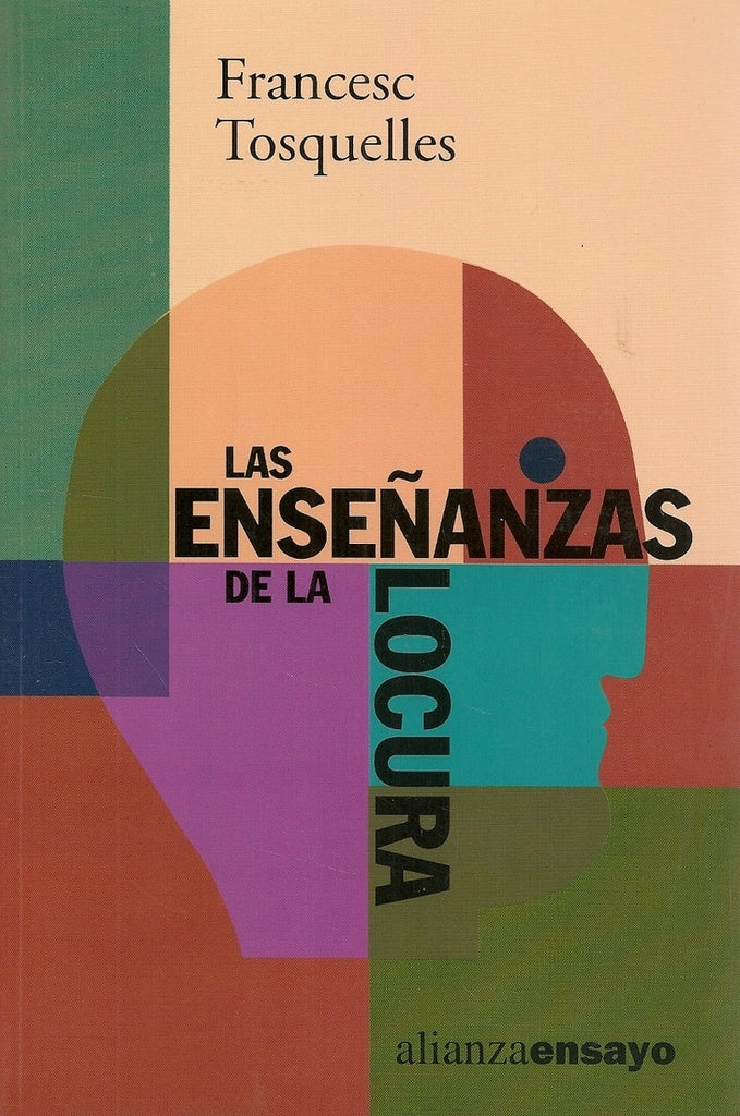 Las enseñanzas de la locura  | Francesc Tosquelles