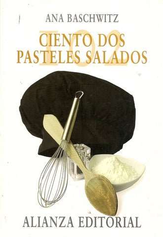 102 Pasteles Salados | Ana Baschwitz