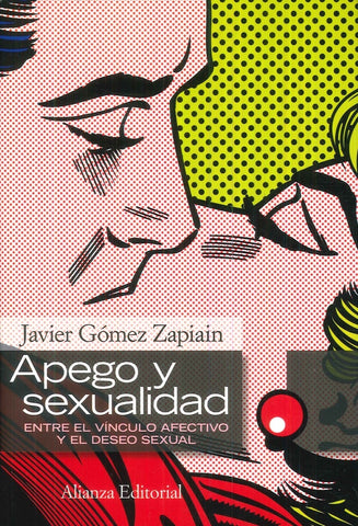 Apego y sexualidad  | Javier  Gomez Zapiain