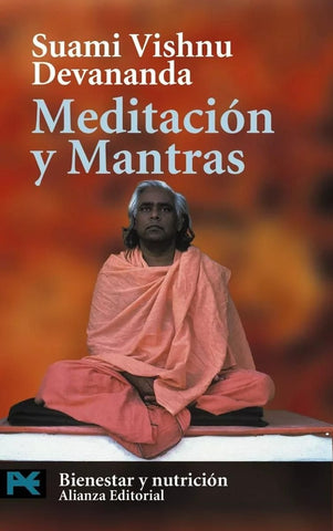 Meditación y mantras | Suami Vishnu Devananda
