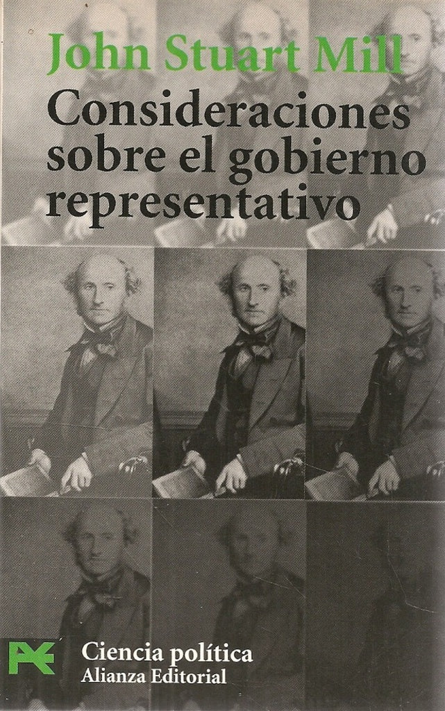 CONSIDERACIONES SOBRE EL GOBIERNO REPRESENTATIVO.. | John Stuart Mill