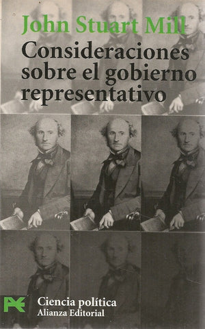 CONSIDERACIONES SOBRE EL GOBIERNO REPRESENTATIVO.. | John Stuart Mill