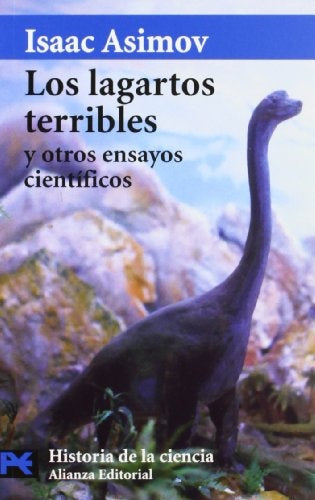 Lagartos Terribles, Los y otros ensayos científicos | Asimov