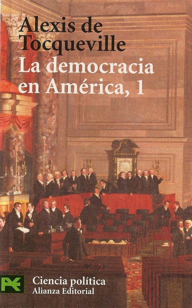 LA DEMOCRACIA EN AMERICA (2 TOMOS) | Alexis de Tocqueville