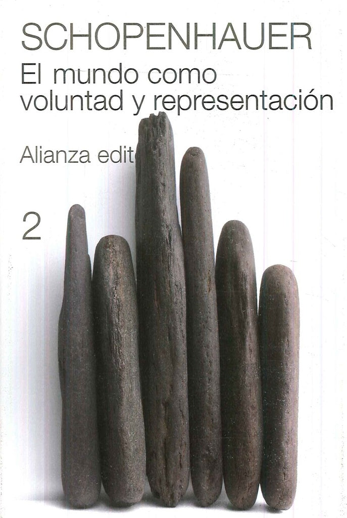 EL MUNDO COMO VOLUNTAD Y REPRESENTACIÒN. (2 TOMOS).. | Arthur Schopenhaner