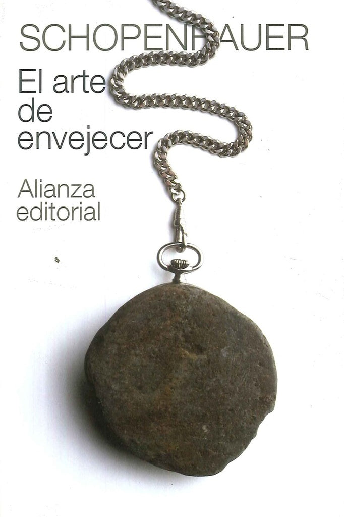 El arte de envejecer | Arthur Schopenhaner