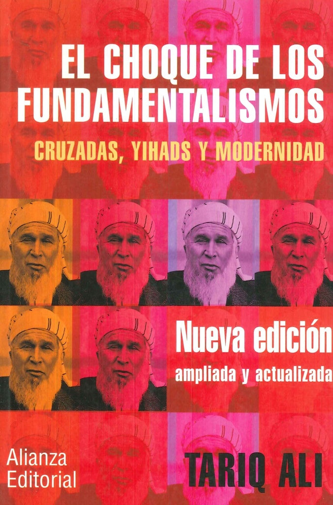 Choque de los fundamentalismos 2da.Ed., Ell | Tarig Ali