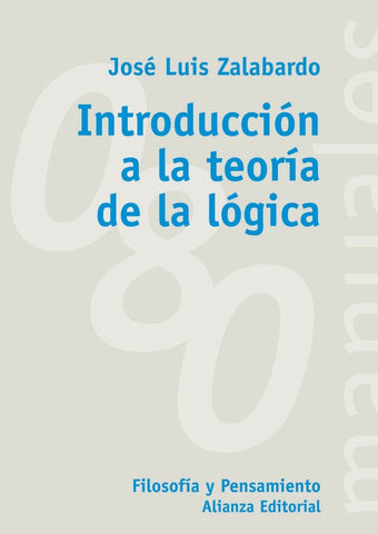 Introducción a la Teoría de la Lógica | Zalabardo