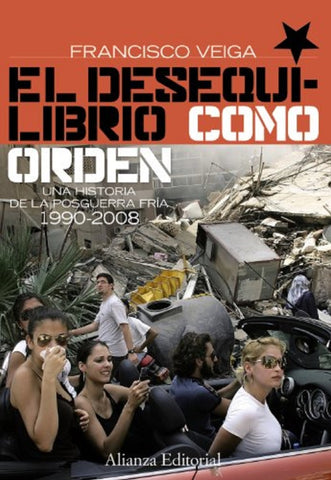 Desequilibrio como órden, El | Francisco Veiga
