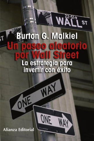 Un paseo aleatorio por Wall Street | Malkiel