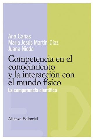 Competencias en el conocimiento y la interacciòn en el mundo fìsico | Ana Cañas