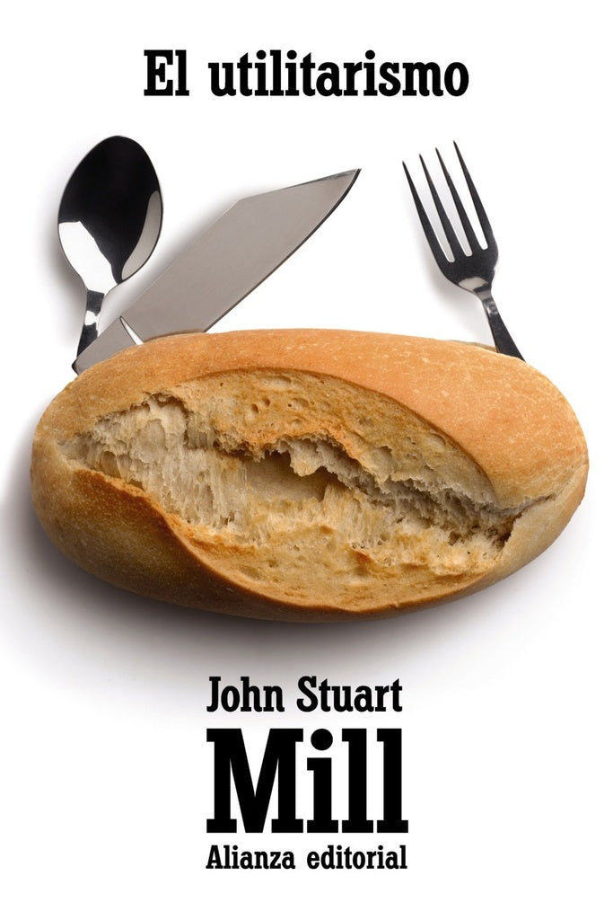 EL UTILITARISMO.. | John Stuart Mill