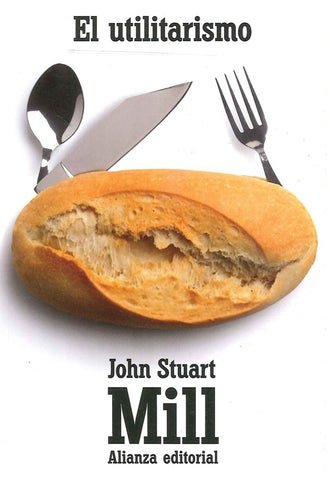 EL UTILITARISMO.. | John Stuart Mill