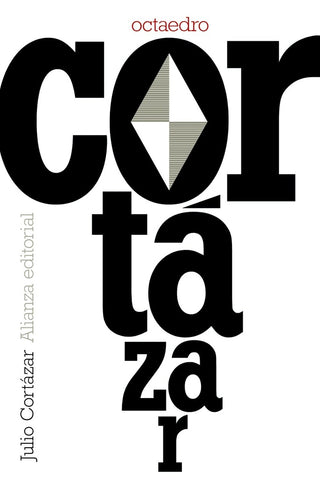 OCTAEDRO.. | JULIO CORTÁZAR