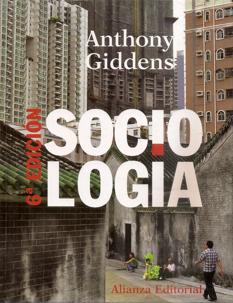 Sociologìa 6ta. Ed. 2011 | Giddens (College)