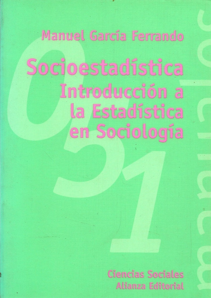 Socioestadìstica Introd. A la estadìstica en socilogía | M. Garcia Ferrando