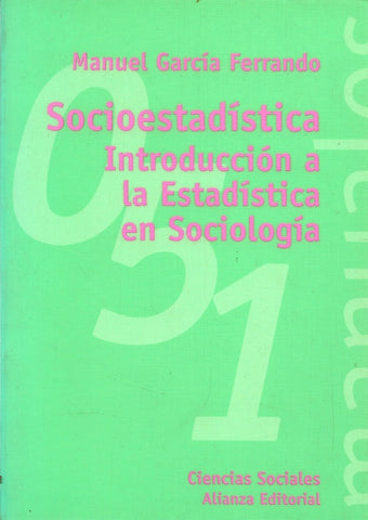 Socioestadìstica Introd. A la estadìstica en socilogía | M. Garcia Ferrando