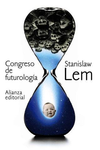 CONGRESO DE FUTUROLOGIA  | Stanislaw Lem