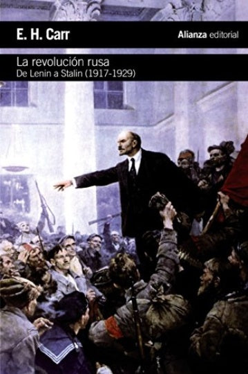 LA REVOLUCION RUSA: DE LENIN A STALIN, 1917-1929.. | Edward H. Carr