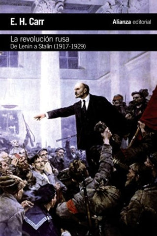 LA REVOLUCION RUSA: DE LENIN A STALIN, 1917-1929.. | Edward H. Carr