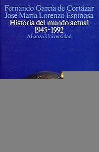Historia del mundo actual | García de Cortazar