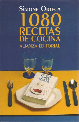 1080 recetas de cocina | Simone Ortega