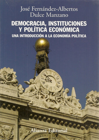 Democracia, intituciones y polìtica econòmica | Fernandez