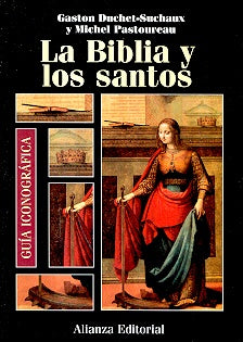 Guía iconográfica de la Biblia y los santos | Duchet-Suchaux-Pastoreau-Vidal
