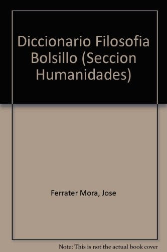 Diccionario de filosofía de bolsillo | José Ferrater Mora