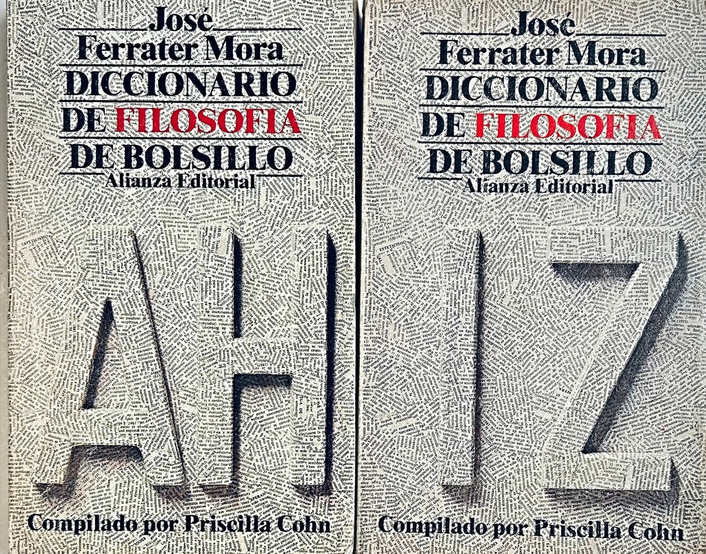 DICCIONARIO DE FILOSOFIA . 2 TOMOS.. | José Ferrater Mora