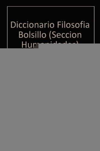 DICCIONARIO DE FILOSOFIA . 2 TOMOS.. | José Ferrater Mora