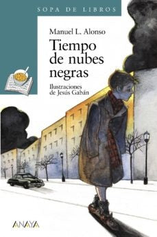 Tiempo de nubes negras | Manuel L. Alonso