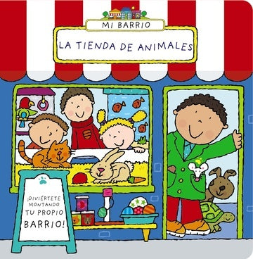 MI BARRIO. LA TIENDA DE ANIMALES..