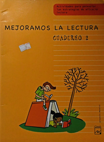 MEJORAMOS LA LECTURA. CUADERNO 2..