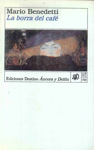 LA BORRA DEL CAFE | MARIO BENEDETTI