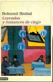 Leyendas y romances de ciego | Hrabal-Rancaño Azcárate-Mirabet
