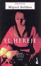 el hereje | Miguel Delibes