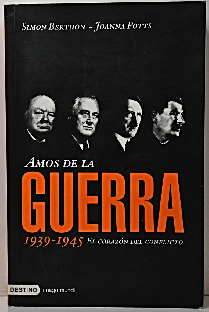 AMOS DE LA GUERRA 1939-1945.. | AIMON BERTHON, JOANNA POTTS