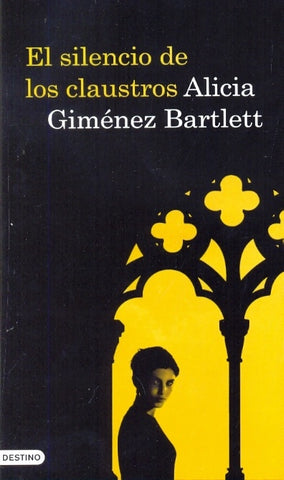 El silencio de los claustros | Alicia Gimenéz Bartlet
