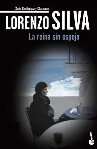 LA REINA SIN ESPEJO | Lorenzo Silva