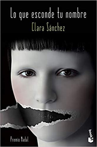 LO QUE ESCONDE TU NOMBRE | Clara Sánchez