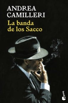 La banda de los Sacco | Andrea Camilleri