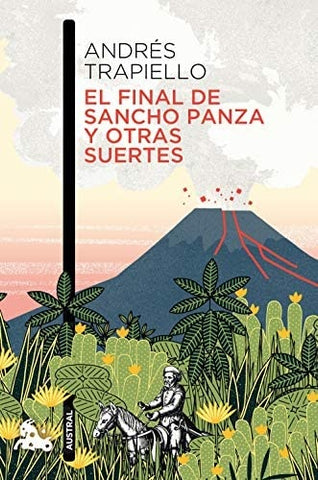 El final de Sancho Panza y otras suertes | Andrés Trapiello
