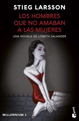 LOS HOMBRES QUE NO AMABAN A LAS MUJERES (MILLENNIUM 1).. | Stieg Larsson