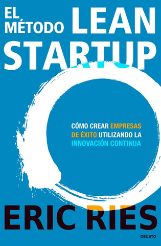 EL METODO DE LEAN STARTUP | ERIC  RIES