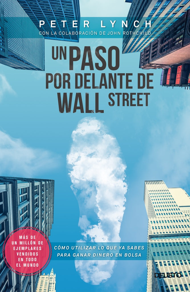 UN PASO POR DELANTE DE WALL STREET.. | PETER  LYNCH