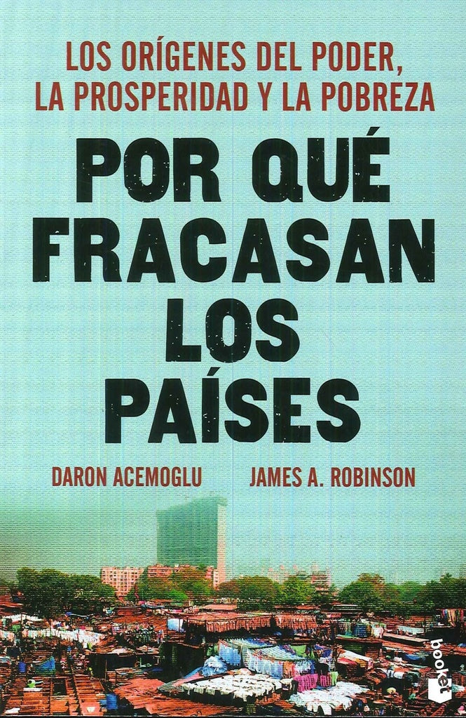 POR QUÉ FRACASAN LOS PAÍSES.. | Daron  Acemoglu