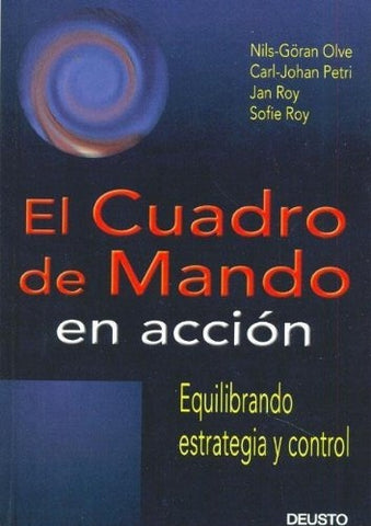 El cuadro de mando en accion  | Nils- Goran  Olve