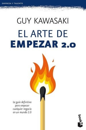 EL ARTE DE EMPEZAR 2.0  | GUY KAWASAKI