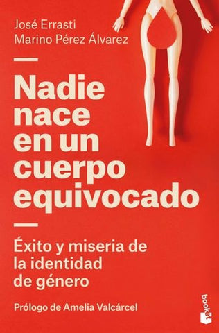 NADIE NACE EN UN CUERPO EQUIVOCADO | José  Errasti